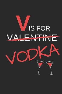 Book cover for V Is for Valentine Vodka