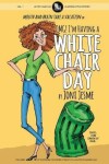 Book cover for OMG! I'm Having a White Chair Day