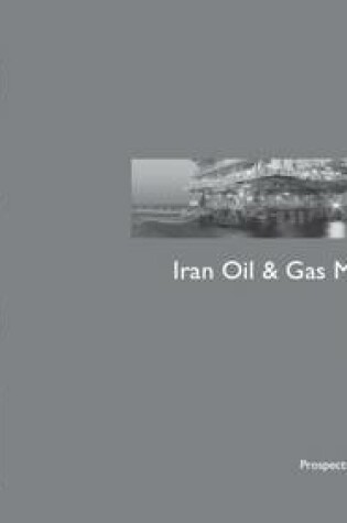 Cover of Iran Oil & Gas Market Forecast 2016-2020