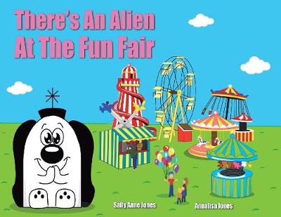 Book cover for There's An Impatient Alien At The Fair