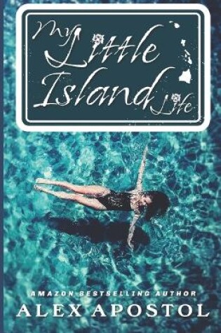 Cover of My Little Island Life