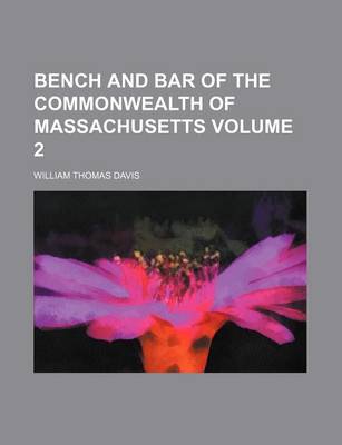 Book cover for Bench and Bar of the Commonwealth of Massachusetts Volume 2