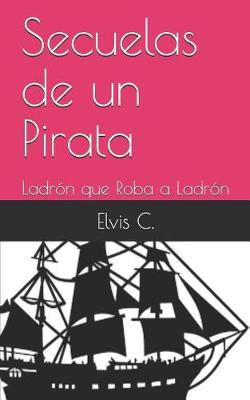 Book cover for Secuelas de un Pirata