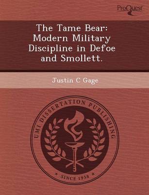 Book cover for The Tame Bear: Modern Military Discipline in Defoe and Smollett