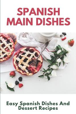 Book cover for Spanish Main Dishes