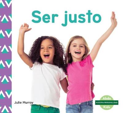 Book cover for Ser Justo (Fairness) (Spanish Version)