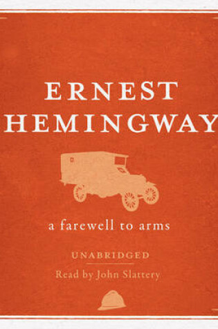 Cover of A Farewell to Arms Unabridged Audio CD