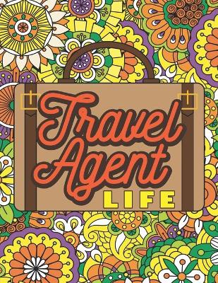 Book cover for Travel Agent Life