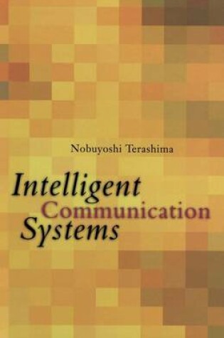 Cover of Intelligent Communication Systems