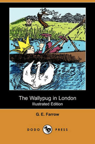 Cover of The Wallypug in London(Dodo Press)