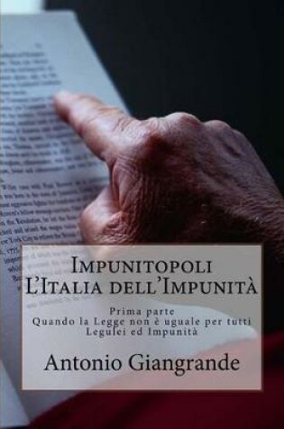 Cover of Impunitopoli l'Italia Dell'impunita