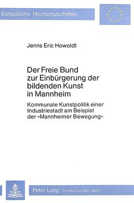 Cover of Der Freie Bund Zur Einbuergerung Der Bildenden Kunst in Mannheim