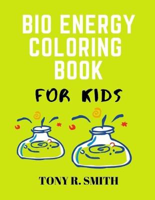 Book cover for Bio Energy Coloring Book for Kids