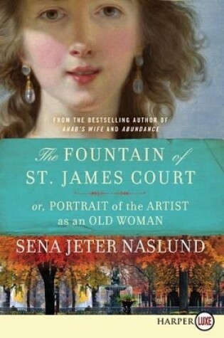 Cover of The Fountain of St. James Court; Or, Portrait of the Artist as an Old Woman