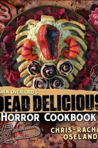 Cover of Kitchen Overlord's Dead Delicious Horror Cookbook