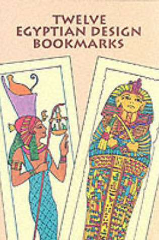 Cover of Twelve Egyptian Design Bookmarks