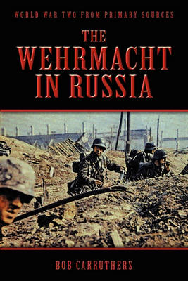 Book cover for The Wehrmacht In Russia