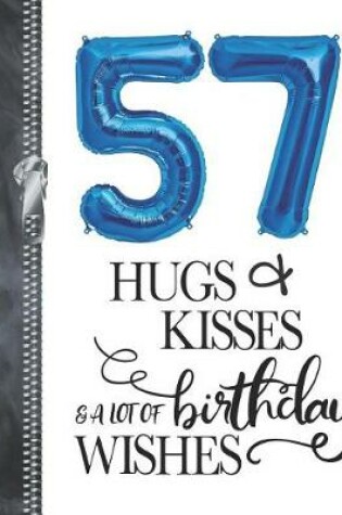 Cover of 57 Hugs & Kisses & A Lot Of Birthday Wishes