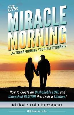 Cover of The Miracle Morning for Transforming Your Relationship