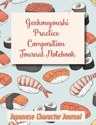 Book cover for Genkouyoushi Practice Composition Journal Notebook