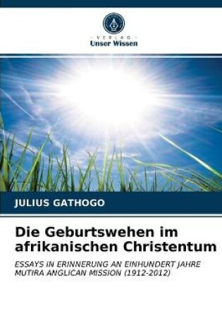 Cover of Die Geburtswehen im afrikanischen Christentum