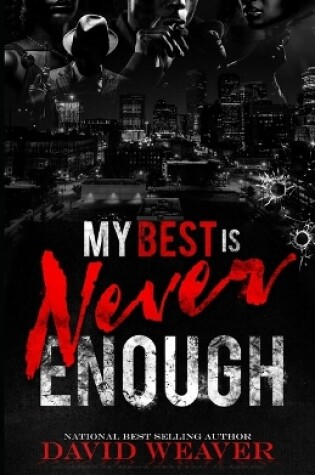 Cover of My Best is Never Enough