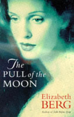Book cover for The Pull Of The Moon