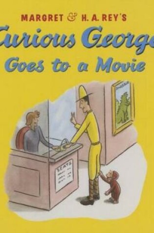 Cover of Curious George Goes to a Movie