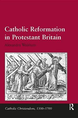 Book cover for Catholic Reformation in Protestant Britain