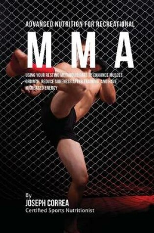 Cover of Advanced Nutrition for Recreational MMA