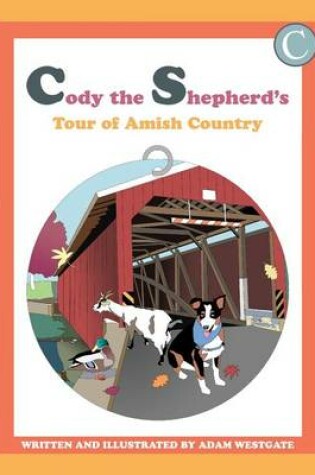 Cover of Cody the Shepherd's Tour of Amish Country