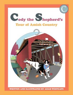 Cover of Cody the Shepherd's Tour of Amish Country