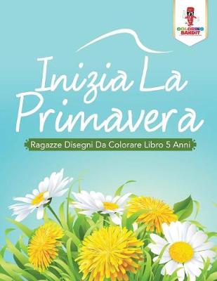 Book cover for Inizia La Primavera