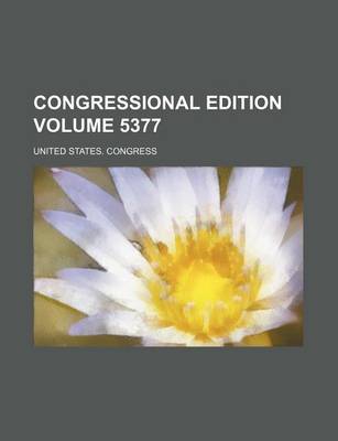 Book cover for Congressional Edition Volume 5377