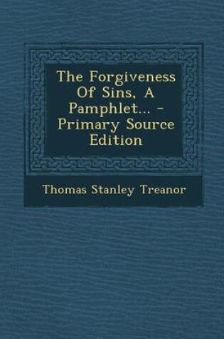 Cover of The Forgiveness of Sins, a Pamphlet...