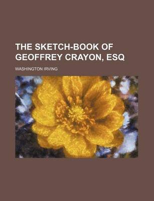 Book cover for The Sketch-Book of Geoffrey Crayon, Esq (Volume 1)