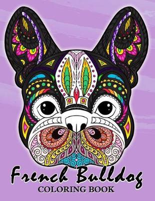 Book cover for French Bulldog Coloring Book