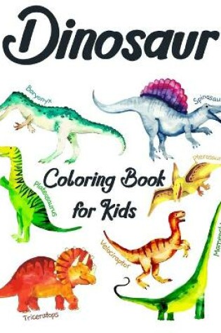 Cover of Dinosaur Coloring Book For Kids