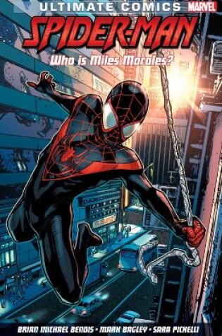 Cover of Ultimate Comics Spider-man: Who Is Miles Morales?