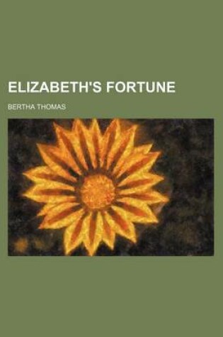 Cover of Elizabeth's Fortune