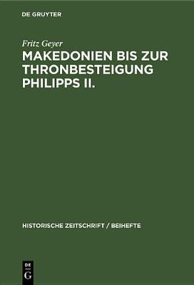 Book cover for Makedonien Bis Zur Thronbesteigung Philipps II.