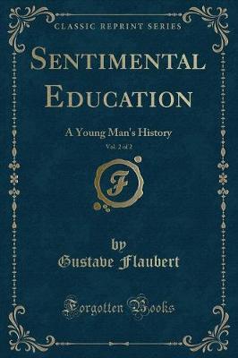 Book cover for Sentimental Education, Vol. 2 of 2