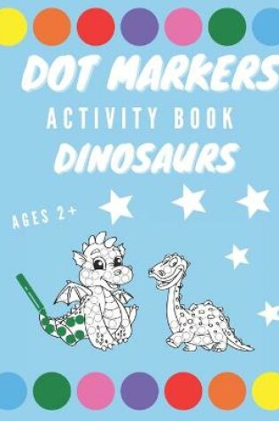 Cover of Dot Markers Activity Book