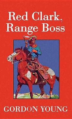 Book cover for Red Clark, Range Boss