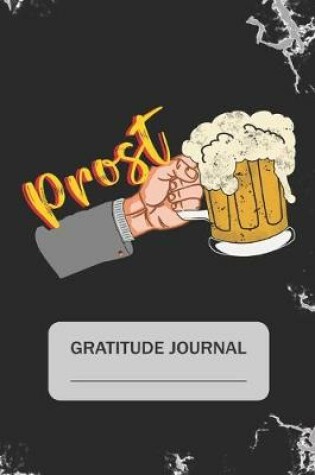 Cover of Prost - Gratitude Journal