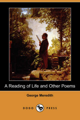 Book cover for A Reading of Life and Other Poems (Dodo Press)