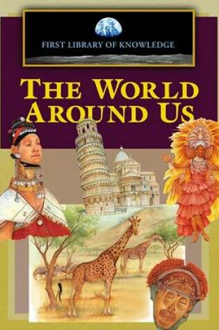 Cover of The World Around Us