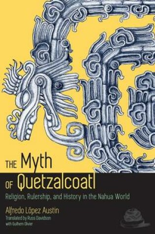 Cover of The Myth of Quetzalcoatl