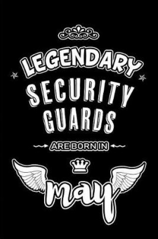 Cover of Legendary Security Guards are born in May