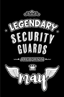 Cover of Legendary Security Guards are born in May